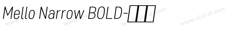 Mello Narrow BOLD字体转换